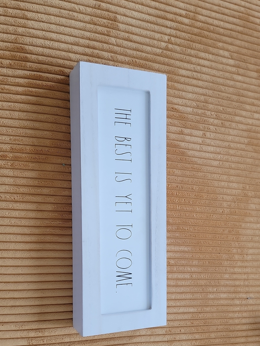 🍍3 For 15🍍Rae Dunn White Framed Wall Sign - "The Best Is Yet To Come"